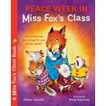 thumbnail image 1 of Pre-Owned Miss Fox's Class Peace Week in Miss Fox's Class, (Paperback), 1 of 1