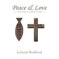 thumbnail image 1 of Peace & Love: The Time Is Always Now (Paperback), 1 of 1