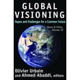 thumbnail image 1 of Peace and Policy Global Visioning: Hopes and Challenges for a Common Future, (Hardcover), 1 of 1