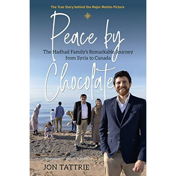 Pre-Owned Peace by Chocolate: The Hadhad Family's Remarkable Journey from Syria to Canada (Paperback) 1773101897 9781773101897