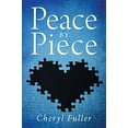 thumbnail image 1 of Pre-Owned Peace by Piece (Paperback) 0578244705 9780578244709, 1 of 1