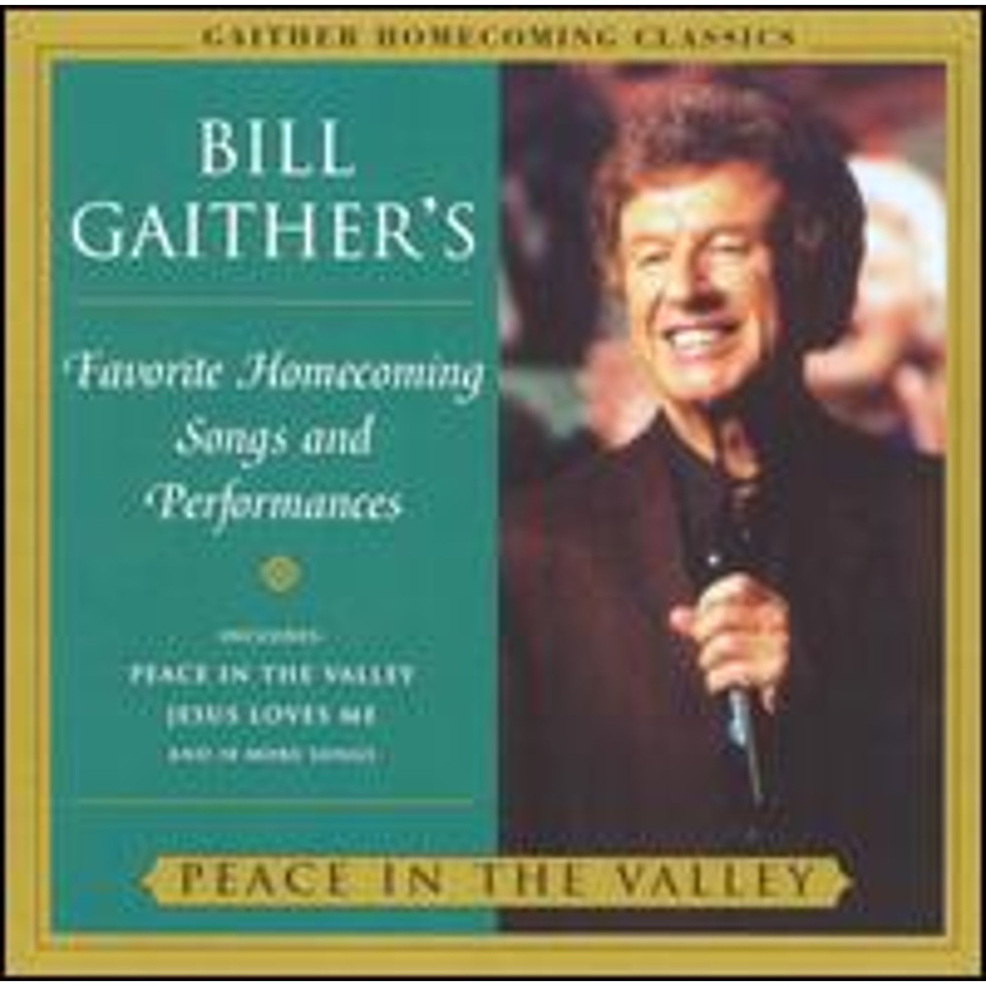 Peace in the Valley (CD) by Bill & Gloria Gaither/Homecoming Friends