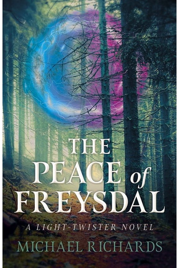 The Peace of Freysdal : A Light-Twister Novel (Paperback)