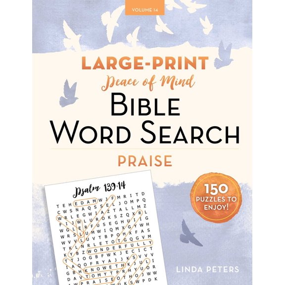 Peace of Mind Bible Word Search Peace of Mind Bible Word Search: Praise, (Paperback)