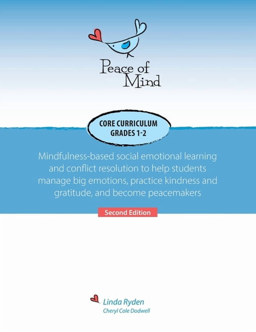 Peace Core Module Peace of Mind Core Curriculum for Grades 1 and 2: Mindfulness-Based ...