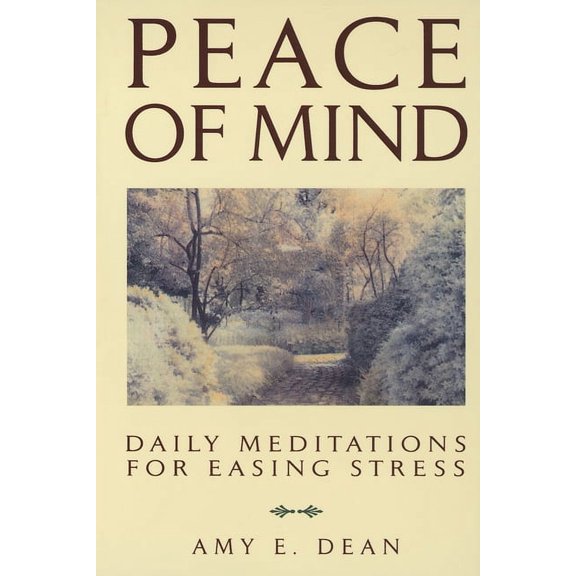 Peace of Mind: Daily Meditations For Easing Stress, (Paperback)