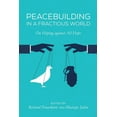 thumbnail image 1 of Peacebuilding in a Fractious World (Hardcover), 1 of 1