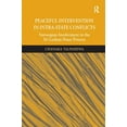 thumbnail image 1 of Peaceful Intervention in Intra-State Conflicts: Norwegian Involvement in the Sri Lankan Peace Process, (Hardcover), 1 of 1