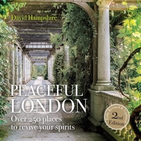 Pre-Owned Peaceful London : Over 250 Places to Revive Your Spirits (Edition 2) (Paperback)
