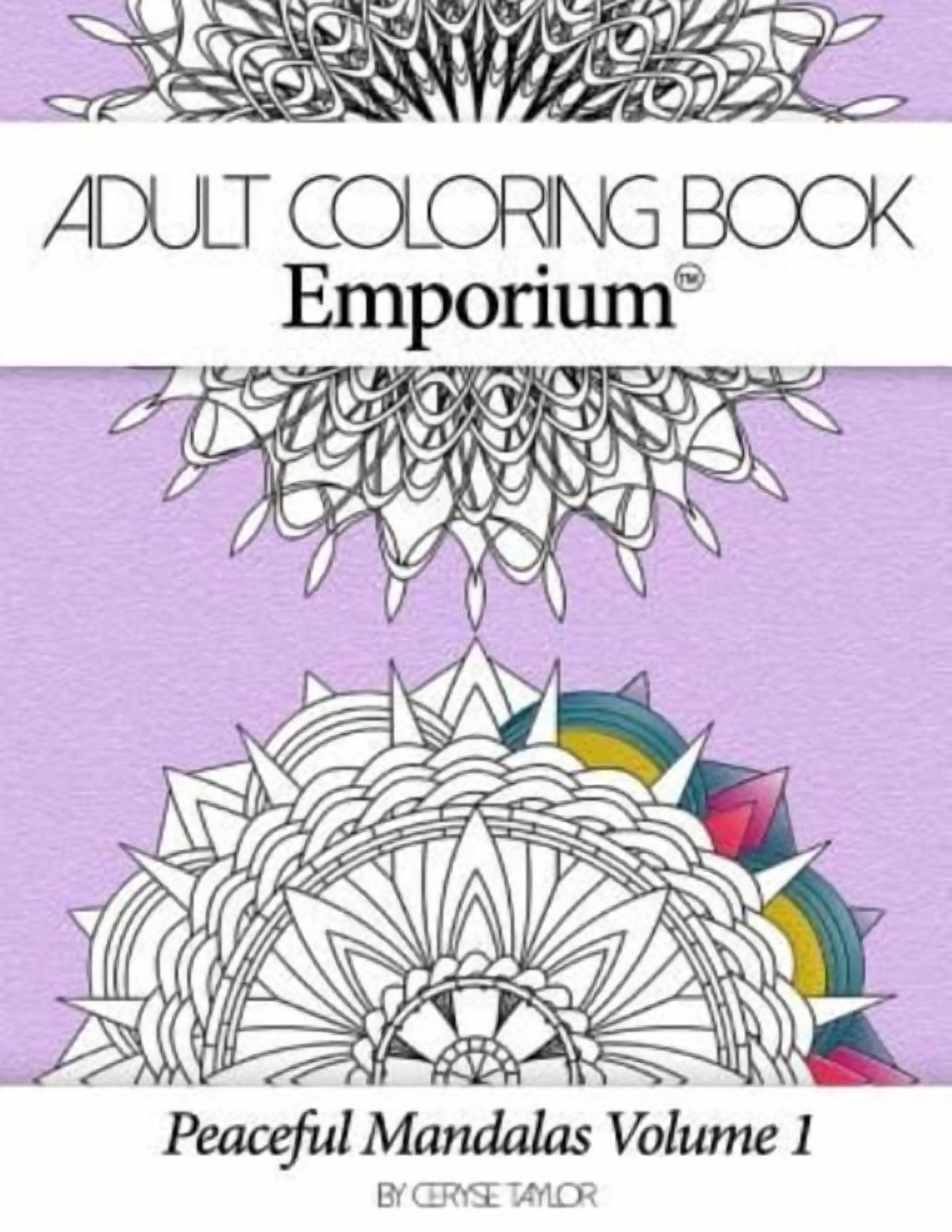 Peaceful Mandalas: Adult Coloring Book Emporium: Peaceful Mandalas Volume 1 (Paperback)