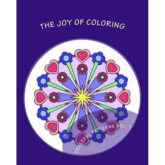 Peaceful Patterns: The Joy of Coloring (Paperback)