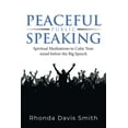 thumbnail image 1 of Peaceful Public Speaking: Spiritual Meditations to Calm Your mind before the Big Speech, (Paperback), 1 of 1