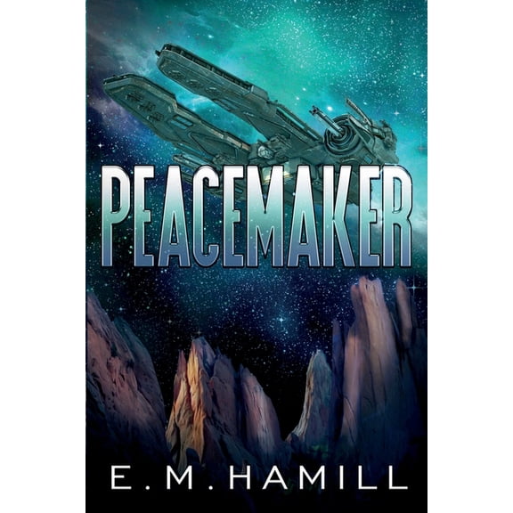 Pre-Owned Peacemaker Paperback 1951880609 9781951880606 E.M. Hamill