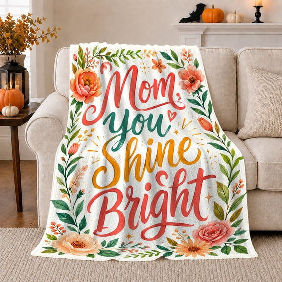 Peach Coral Floral Watercolor Mom You Shine Bright, Cozy Typography Art Scene, Warm Flannel Blanket for Living Room and Reading Nook, Art Lovers Appreciation Gift, Artistic Home Decor