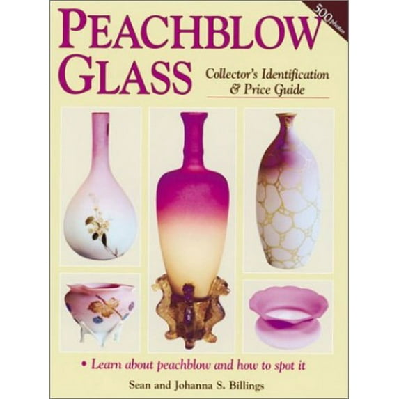 Pre-Owned Peachblow Glass: Collector's Identification & Price Guide (Paperback) 0873419715 9780873419710