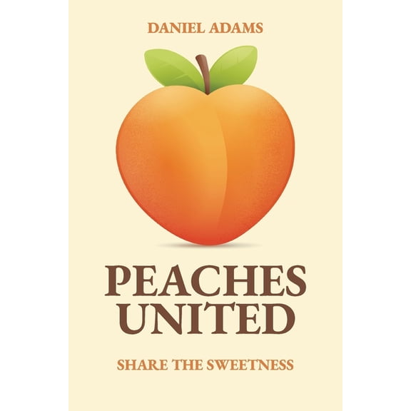Peaches United, Share the Sweetness, (Paperback)