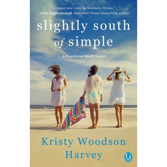 Peachtree Bluff Slightly South of Simple, Book 1, (Paperback)