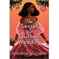 thumbnail image 1 of Peachtree Cove The Secret to a Southern Wedding, (Paperback), 1 of 1