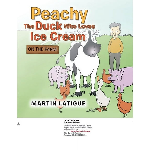 Peachy the Duck Who Loves Ice Cream : On the Farm
