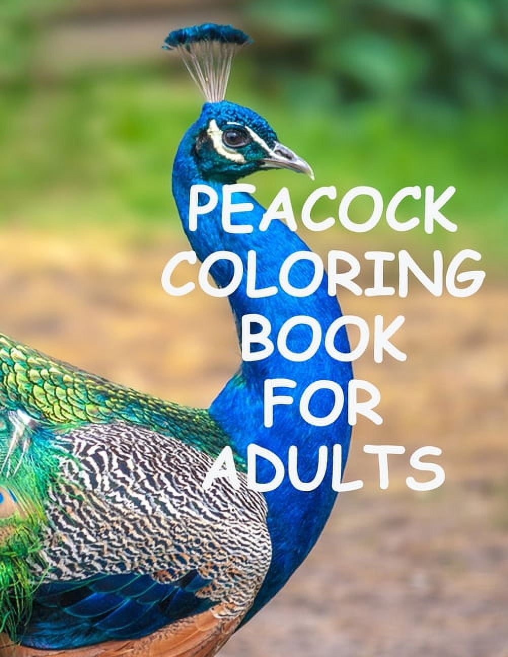 Peacock coloring book for adults Peacock Coloring for Stress Relief