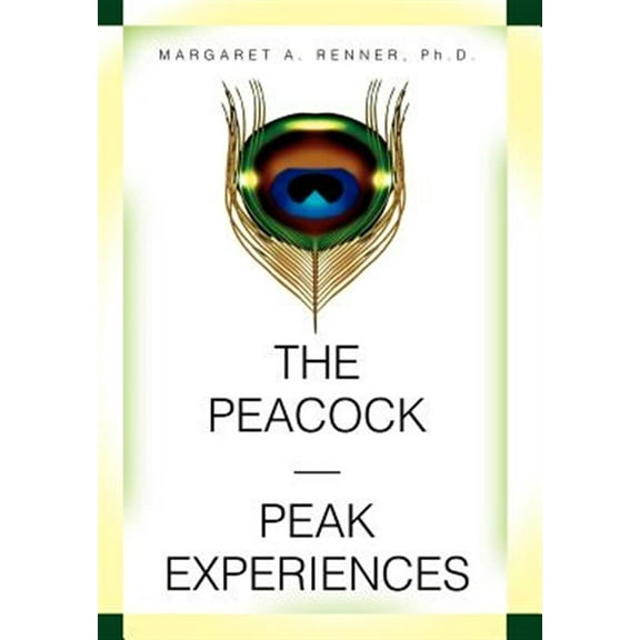 The Peacock-Peak Experiences (Hardcover)