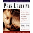 thumbnail image 1 of Pre-Owned Peak Learning: How to Create Your Own Lifelong Education Program for Personal Enlightenment and Professional Success, 1 of 1