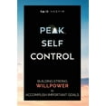 thumbnail image 1 of Peak Productivity Peak Self-Control: Building Strong Willpower to Accomplish Important Goals, Book 2, (Hardcover), 1 of 1