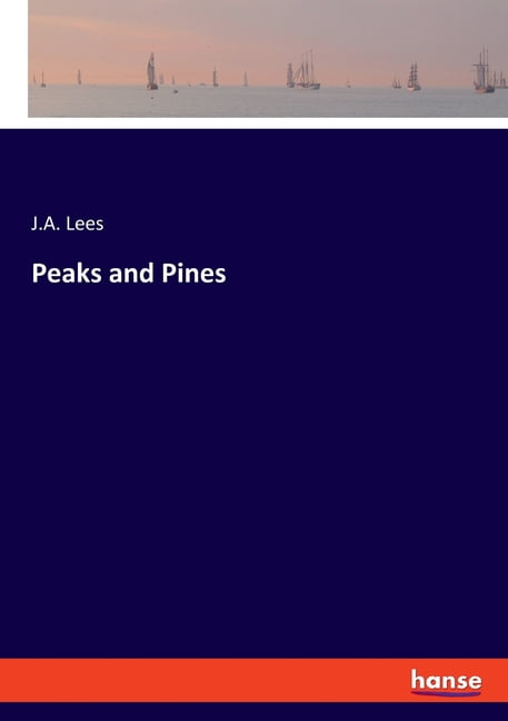 Peaks and Pines, (Paperback)