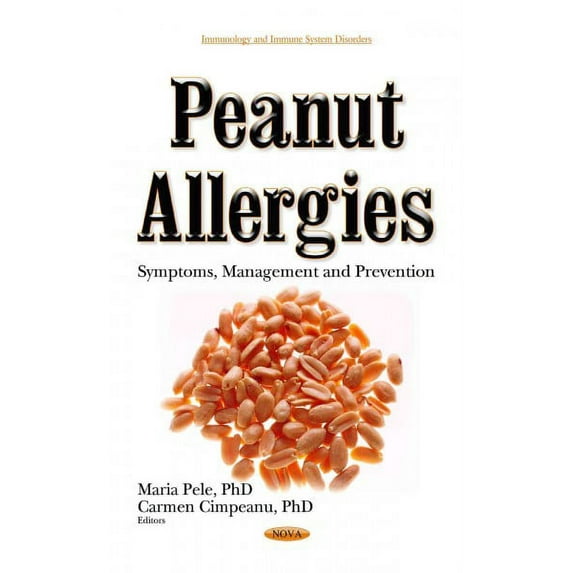 Peanut Allergies : Symptoms, Management and Prevention