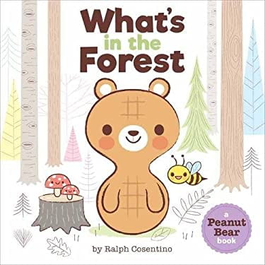 Pre-Owned Peanut Bear: What's in the Forest? 9781683832355 Used