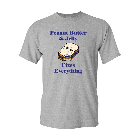 Peanut Butter And Jelly Fixes Everything Adult DT T-Shirts Tee