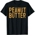thumbnail image 1 of Peanut Butter Shirt Matching Cute Halloween Costume T-Shirt, 1 of 7