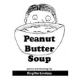 thumbnail image 1 of Peanut Butter Soup (Hardcover), 1 of 1
