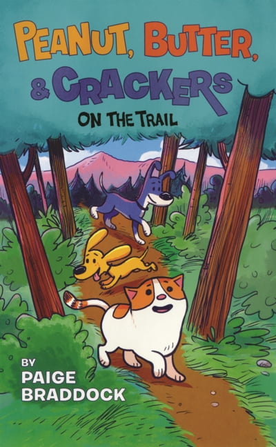 Peanut, Butter, and Crackers On the Trail, (Hardcover)