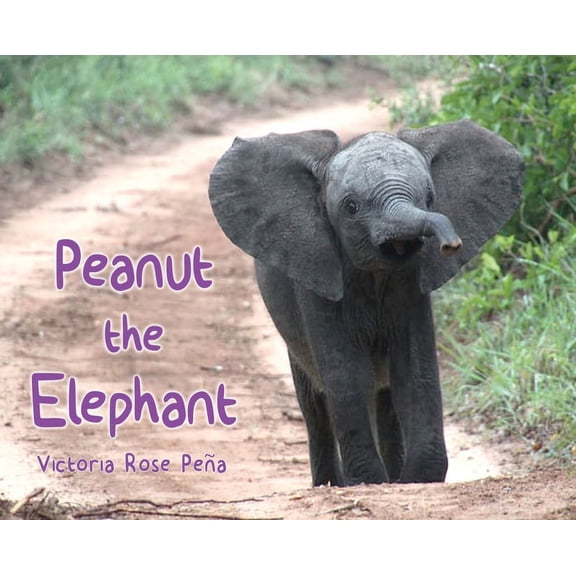 Peanut the Elephant, (Hardcover)