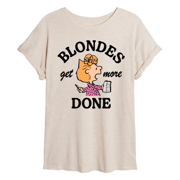 Peanuts - Blondes Get More Done - Women's Oversized Graphic T-Shirt