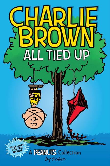 CHARLES M. SCHULZ Peanuts Kids Charlie Brown: All Tied Up: A Peanuts Collection Volume 13, Book 13, (Paperback)