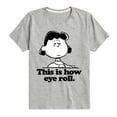 thumbnail image 1 of Peanuts - Lucy This Is How Eye Roll - Toddler & Youth Short Sleeve Graphic T-Shirt, 1 of 6