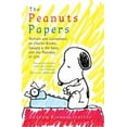 thumbnail image 1 of The Peanuts Papers: Writers and Cartoonists on Charlie Brown, Snoopy &amp; the Gang, and the Meaning of Life: A Library , (Hardcover), 1 of 1