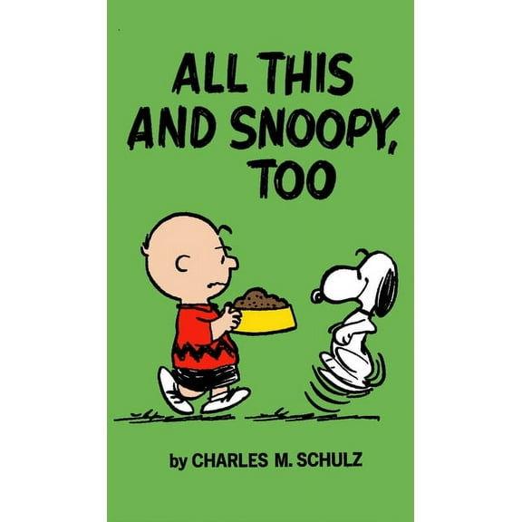 Peanuts Peanuts: All This and Snoopy, Too, (Paperback)