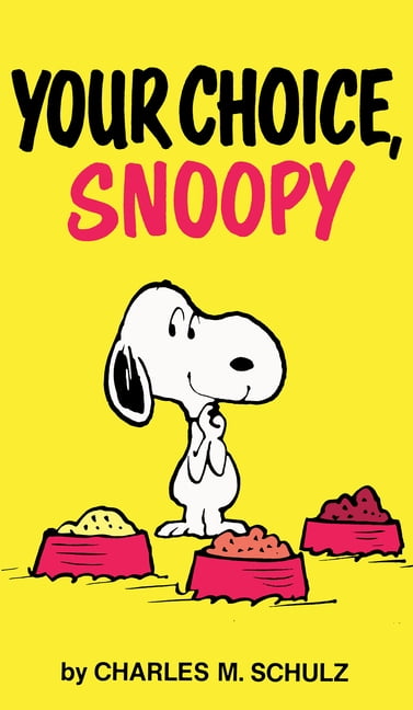 Peanuts Peanuts: Your Choice, Snoopy, (Paperback)