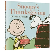 Peanuts Seasonal Collection Snoopys Thanksgiving Hardcover