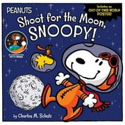 Peanuts Shoot for the Moon, Snoopy!, Paperback