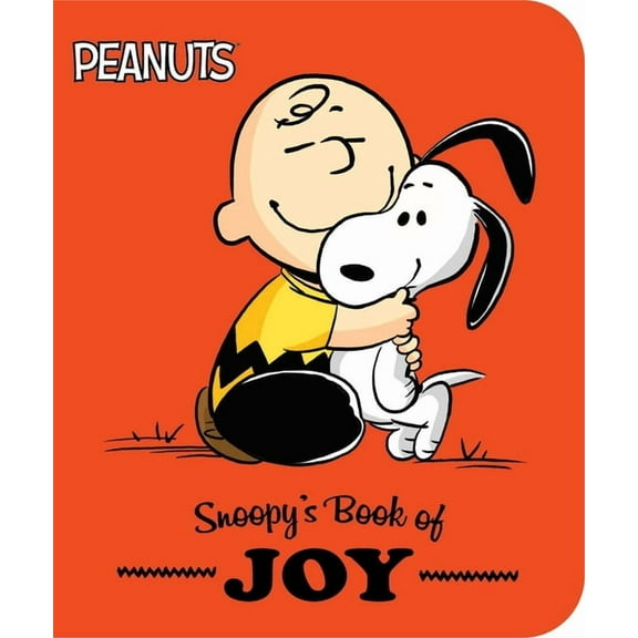 Peanuts Snoopy's Book of Joy, (Board Book)