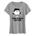 thumbnail image 1 of Peanuts - This Is How Eye Roll - Women's Short Sleeve Graphic T-Shirt, 1 of 6