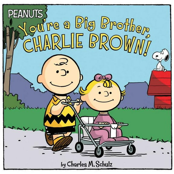 Peanuts You're a Big Brother, Charlie Brown!, (Paperback)