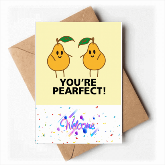 Pear Fruit Perfect Praise Welcome Back Greeting Cards Envelopes Blank