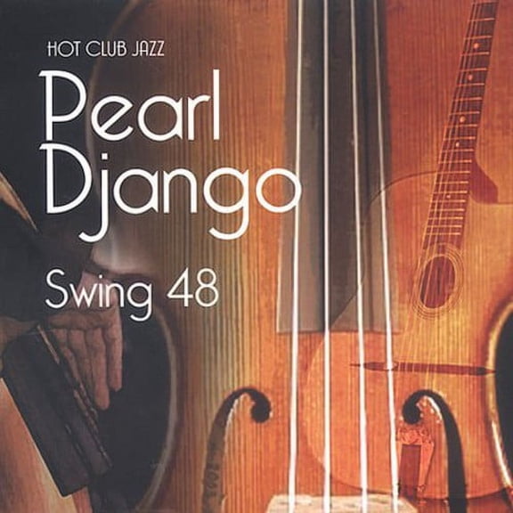 Pearl Django - Swing 48 - Jazz - CD