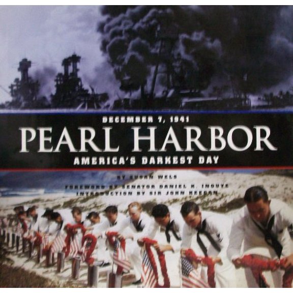 Pre-Owned Pearl Harbor: December 7, 1941: America's Darkest Day (Hardcover) 1571457119 9781571457110