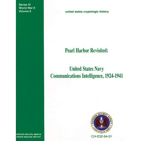 Pearl Harbor Revisited: United States Navy Communications Intelligence, 1924-1941 (Paperback)